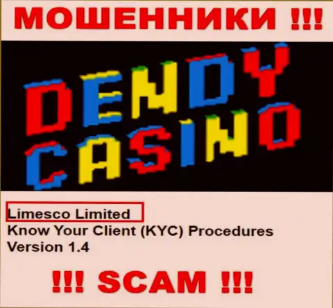 Информация про юридическое лицо воров Dendy Casino - Limesco Ltd, не обезопасит Вас от их лап