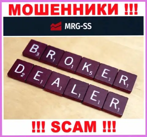 Broker это тип деятельности противозаконно действующей компании MRG SS