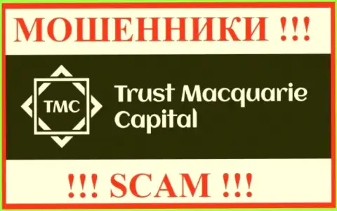 Trust MacquarieCapital - это SCAM ! МАХИНАТОРЫ !!!