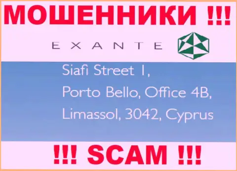 EXANTE - это internet мошенники !!! Пустили корни в оффшоре по адресу Сиафи Стрит 1, Порто Белло, Офис 4B, Лимассол, 3042, Кипр и крадут вложенные деньги клиентов