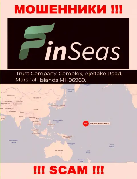 Юридический адрес аферистов FinSeas в офшорной зоне - Trust Company Complex, Ajeltake Road, Ajeltake Island, Marshall Island MH 96960, представленная инфа предложена на их веб-сервисе