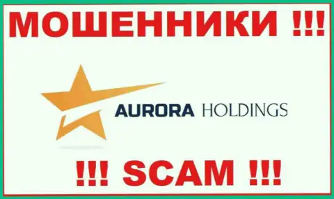 Aurora Holdings - МОШЕННИК !!!