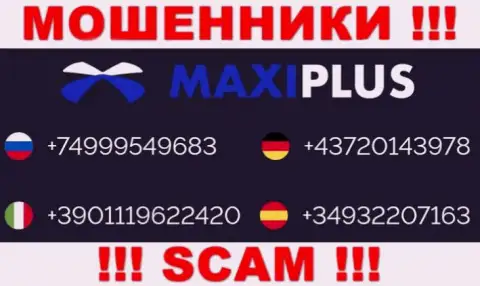 Махинаторы из MaxiPlus имеют не один номер, чтобы облапошивать малоопытных клиентов, БУДЬТЕ ОЧЕНЬ БДИТЕЛЬНЫ !!!