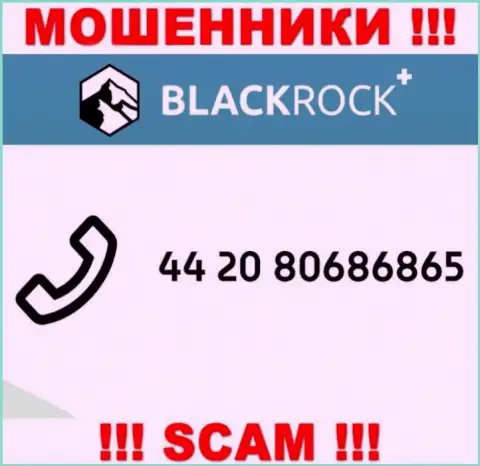 Мошенники из Black Rock Plus, с целью раскрутить доверчивых людей на деньги, звонят с различных номеров телефона