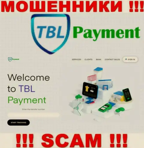 Если же не желаете оказаться жертвой противозаконных манипуляций TBL Payment, то лучше будет на TBL-Payment Org не заходить