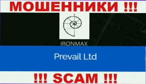 IronMaxGroup - это internet мошенники, а владеет ими юридическое лицо Prevail Ltd
