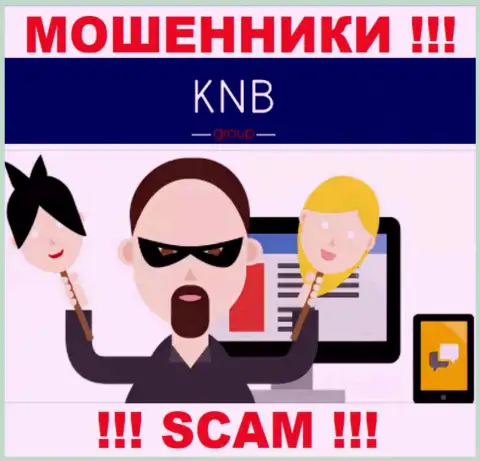 KNB-Group Net не позволят Вам забрать обратно денежные активы, а еще и дополнительно комиссионный сбор будут требовать