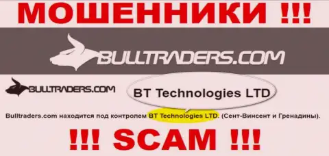 Контора, которая владеет мошенниками Bull Traders - это BT Технолоджис ЛТД
