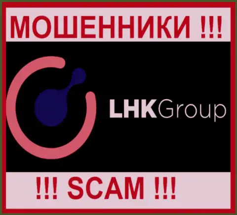 LHK Group - это ЛОХОТРОНЩИКИ !!! SCAM !